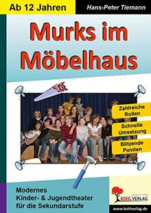 Murks im Möbelhaus: Aus Kohls Theaterreihe "Starke Stücke": Aus Kohls Theaterreihe "Starke Stücke"