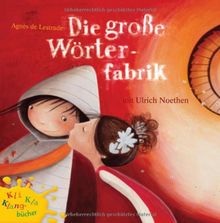 Kli-Kla-Klangbücher: Die große Wörterfabrik