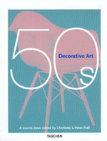 Decorative Art 1950s: A Sourcebook von Fiell, Charlotte J., Fiell, Peter M. | Buch | Zustand gut