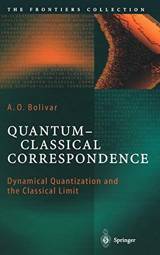 Quantum-Classical Correspondence. Dynamical Quantization and the Classical Limit