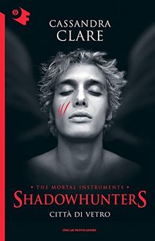 Città di vetro. Shadowhunters