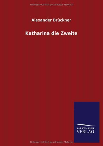 Katharina die Zweite