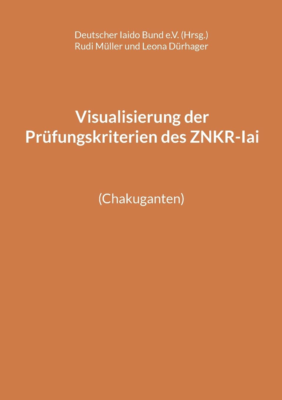 Visualisierung der Prüfungskriterien des ZNKR-Iai: (Chakuganten)