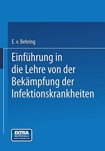 Einführung in die Lehre von der Bekämpfung der Infektionskrankheiten
