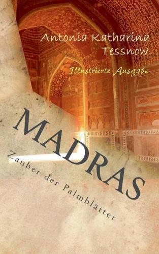 Madras: Zauber der Palmblätter