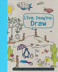Live, Imagine, Draw