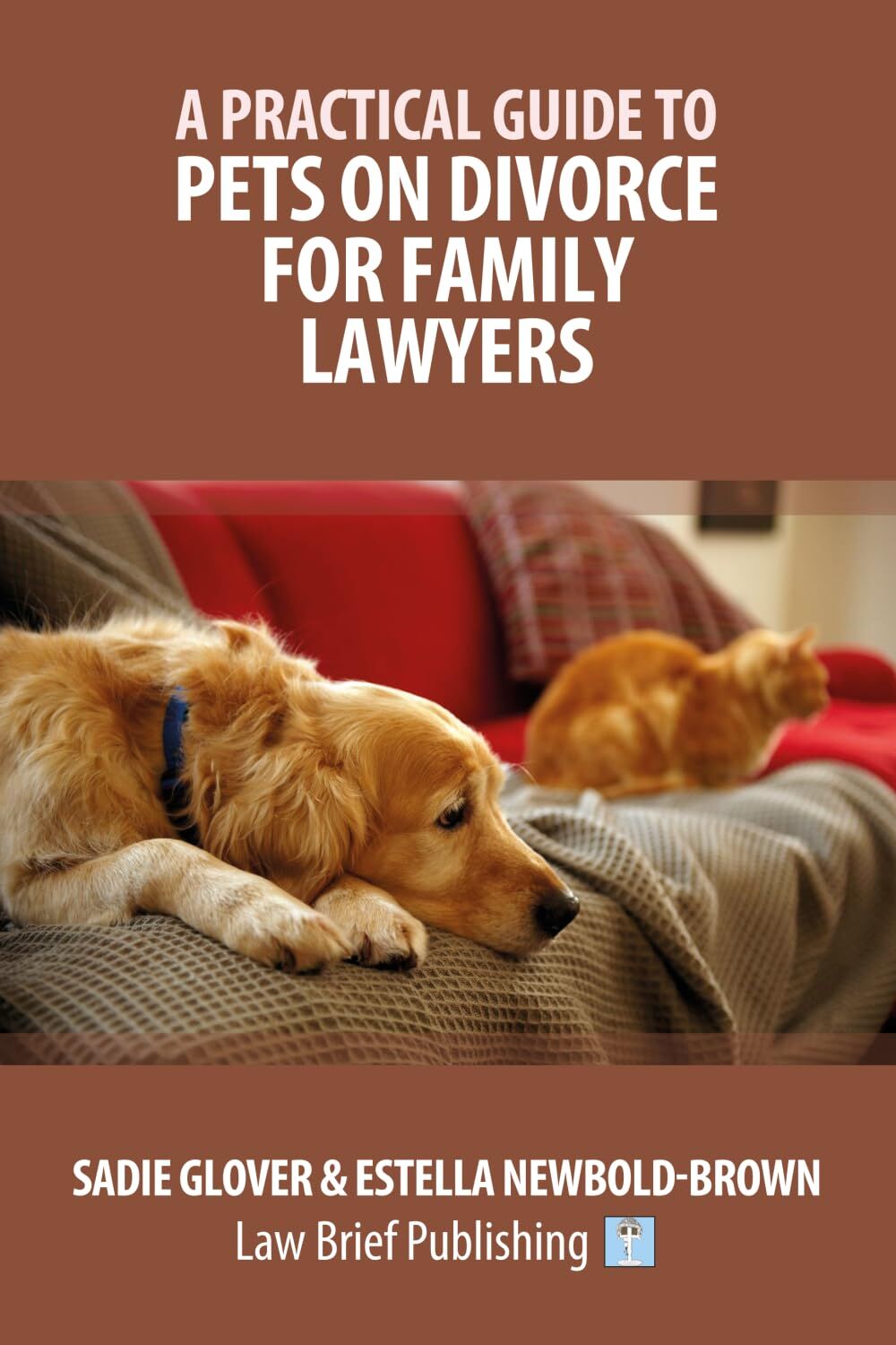 A Practical Guide to Pets on Divorce for Family Lawyers