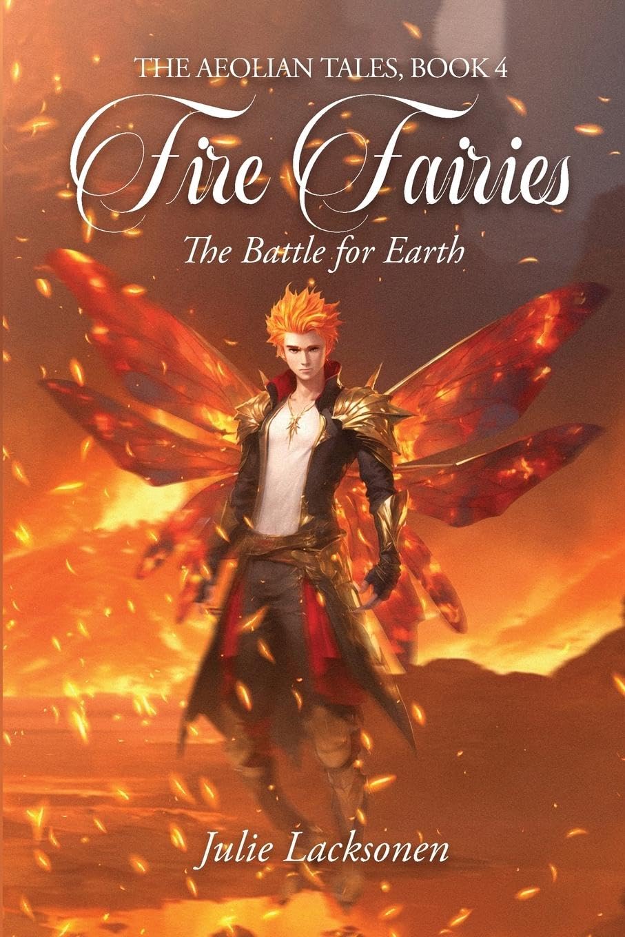 Fire Fairies: The Battle for Earth (The Aeolian Tales)