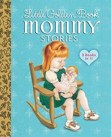 Little Golden Book Mommy Stories