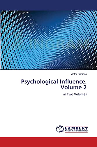 Psychological Influence. Volume 2: in Two Volumes