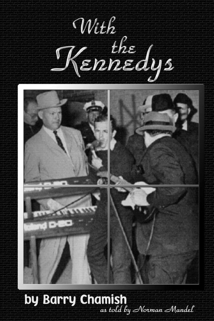 With the Kennedys