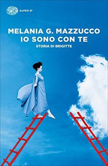 Io sono con te. Storia di Brigitte (Super ET)