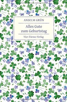 Alles Gute zum Geburtstag von Anselm Grün | Buch | Zustand gut
