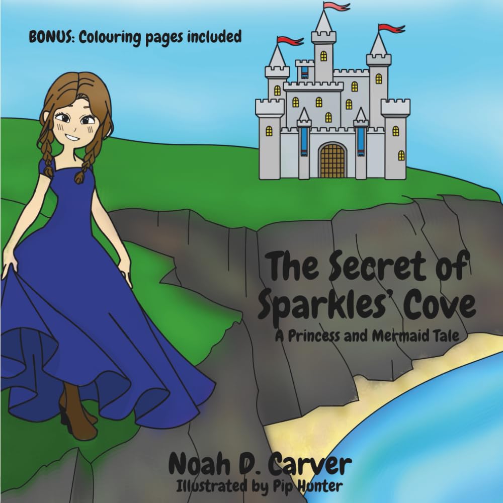 The Secret of Sparkles' Cove: A Princess and Mermaid Tale (Tales of Tidehaven, Band 1)