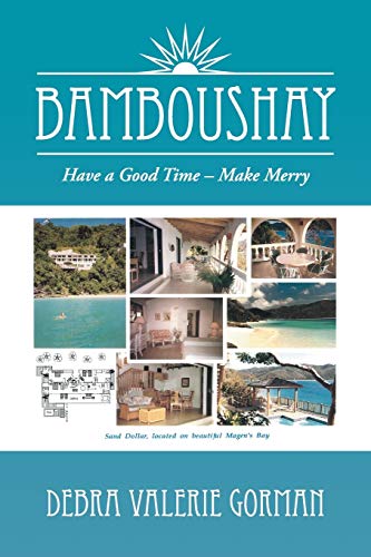 BAMBOUSHAY: Have a Good Time - Make Merry