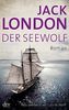 Der Seewolf: Roman