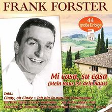 Mi casa, su casa (Mein Haus ist dein Haus) - 44 große Erfolge
