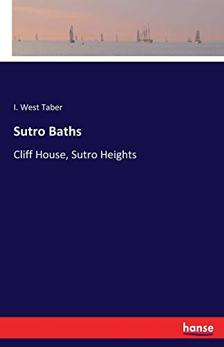 Sutro Baths: Cliff House, Sutro Heights