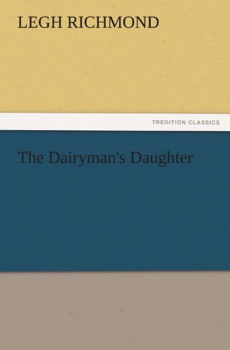 The Dairyman's Daughter (TREDITION CLASSICS)