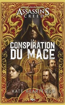 Assassin's creed. La conspiration du mage