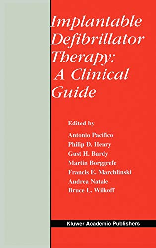 Implantable Defibrillator Therapy: A Clinical Guide (Developments in Cardiovascular Medicine, 244, Band 244)