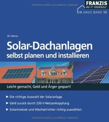 Solar- Dachanlagen selbst planen und installieren