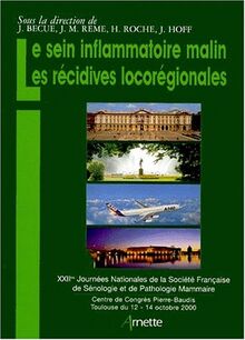 Le sein inflammatoire malin et récidives loco-régionales