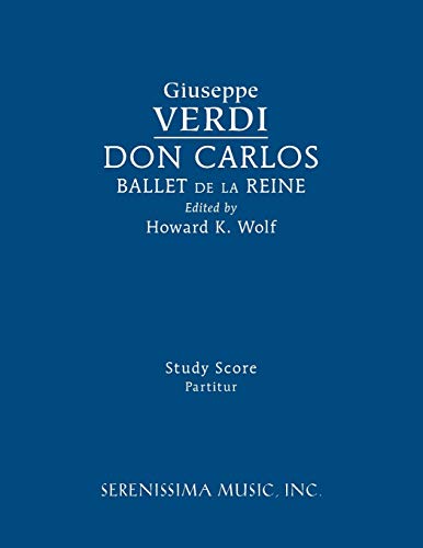 Don Carlos, Ballet de la Reine: Study score