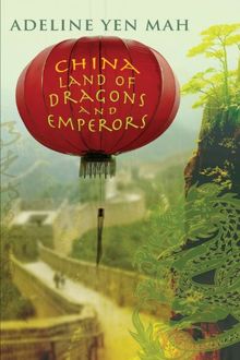 China Land of Dragons and Emperors