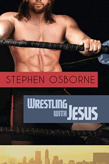 Wrestling with Jesus
