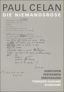 Werke. Tübinger Ausgabe: Die Niemandsrose. Vorstufen - Textgenese - Endfassung