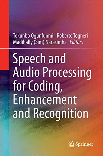 Speech and Audio Processing for Coding, Enhancement and Recognition