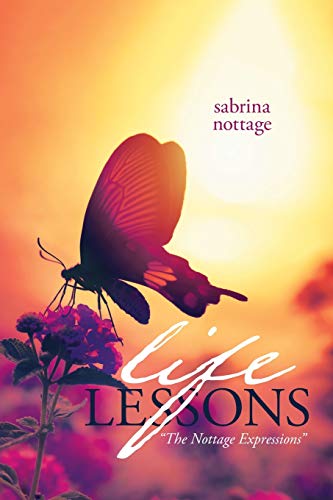 Life Lessons: ?The Nottage Expressions?