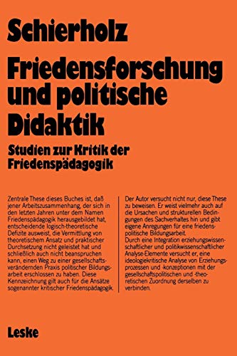 Friedensforschung und Politische Didaktik (German Edition): Studien zur Kritik der Friedenspädagogik (Schriften zur Politischen Didaktik)
