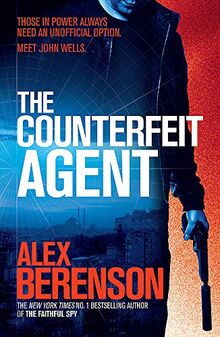 The Counterfeit Agent (John Wells 8)