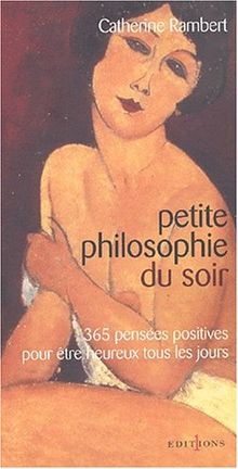 Petite philosophie du soir