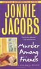 Murder Among Friends (A Kate Austen mystery)