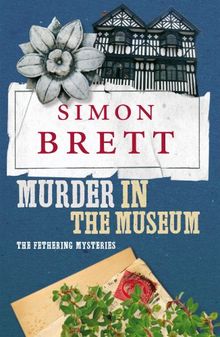 Murder in the Museum (A Fethering Mystery Book 4) (English Edition)
