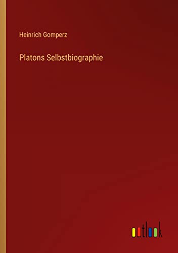 Platons Selbstbiographie