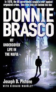 Donnie Brasco, Engl. ed.: My Undercover Life in the Mafia