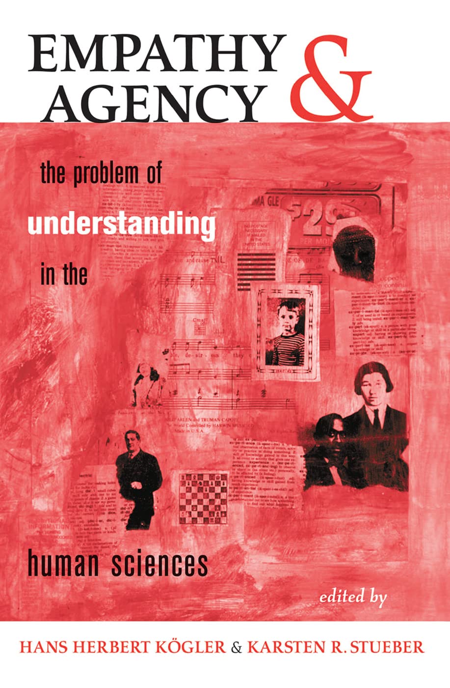 Empathy And Agency: The Problem Of Understanding In The Human Sciences