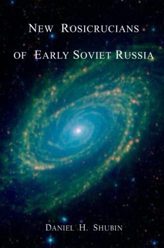 New Rosicrucians of Early Soviet Russia