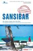 Sansibar Reiseführer: Das komplette Reisehandbuch
