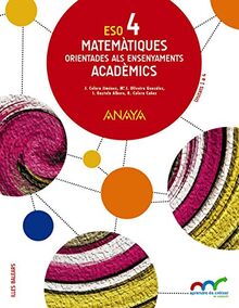 Matemàtiques orientades als ensenyaments acadèmics 4. (Aprendre és créixer en connexió)