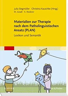 Materialien Zur Therapie Nach Dem Patholinguistischen Ansatz Plan Handbuch Lexikon Und Semantik Von Julia Siegmuller