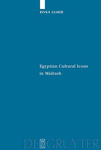 Egyptian Cultural Icons in Midrash (Studia Judaica, Band 52)