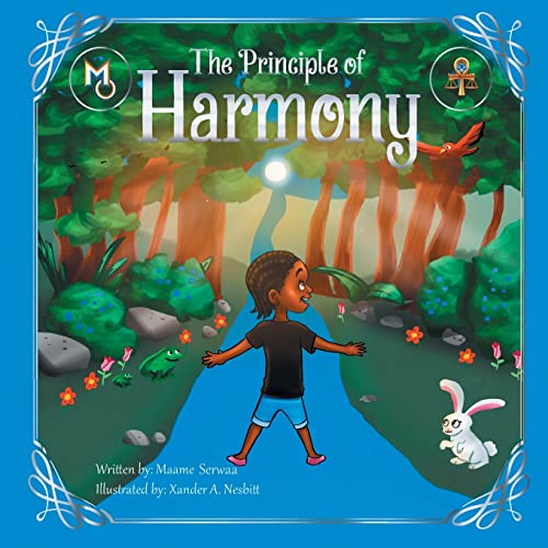 The Principle of Harmony (Melanin Origins Ma'at, Band 6)