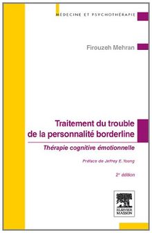 Traitement du trouble de la personnalité borderline : thérapie cognitive émotionnelle : approche intégrative