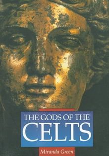 The Gods of the Celts (Illustrated History Paperback Series)