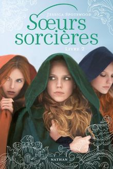 Soeurs sorcières. Vol. 2